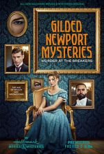 Watch Gilded Newport Mysteries: Murder at the Breakers Movies123