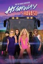 Watch Highway to Havasu Movies123