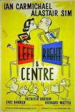 Watch Left Right and Centre Movies123