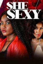 Watch She Sexy Movies123