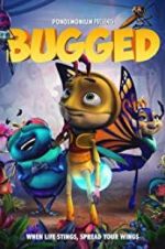 Watch Bugged Movies123
