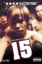 Watch 15 The Movie Movies123