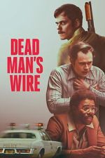 Watch Dead Man\'s Wire Movies123