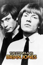 Watch The Stones and Brian Jones Movies123