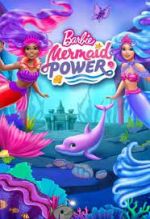 Watch Barbie: Mermaid Power Movies123