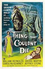 Watch The Thing That Couldn\'t Die Movies123