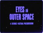 Watch Eyes in Outer Space Movies123