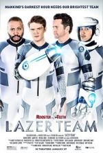 Watch Lazer Team Movies123