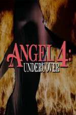 Watch Angel 4: Undercover Movies123