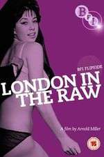 Watch London in the Raw Movies123