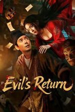 Watch Evil\'s Return Movies123