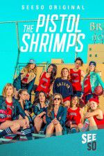Watch The Pistol Shrimps Movies123