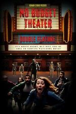 Watch No Budget Theater Double Feature Movies123