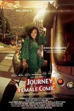Watch Journey of a Female Comic Movies123