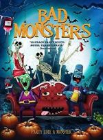 Watch Bad Monsters Movies123
