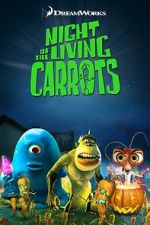 Watch Night of the Living Carrots Movies123