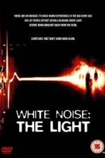 Watch White Noise 2: The Light Movies123