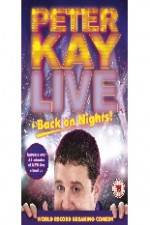 Watch Peter Kay: Live & Back on Nights Movies123