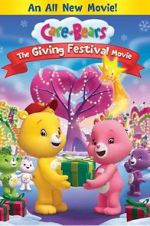 Watch Care Bears: The Giving Festival Movie Movies123