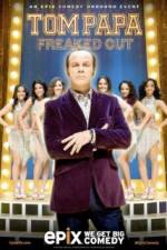 Watch Tom Papa Freaked Out Movies123
