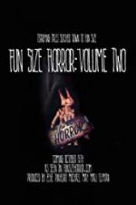 Watch Fun Size Horror: Volume Two Movies123
