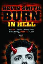 Watch Kevin Smith Burn in Hell Movies123