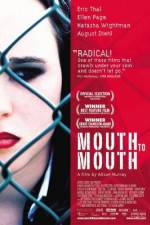 Watch Mouth to Mouth Movies123