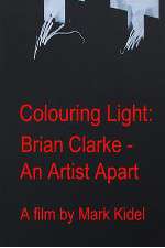Watch Colouring Light: Brian Clarle - An Artist Apart Movies123