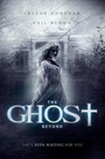 Watch The Ghost Beyond Movies123