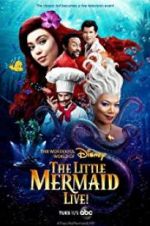 Watch The Little Mermaid Live! Movies123