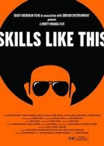 Watch Skills Like This Movies123