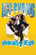 Watch Lee Evans: Monsters Movies123