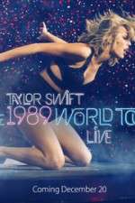 Watch Taylor Swift: The 1989 World Tour Live Movies123