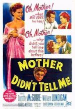 Watch Mother Didn\'t Tell Me Movies123