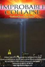Watch Improbable Collapse The Demolition of Our Republic Movies123