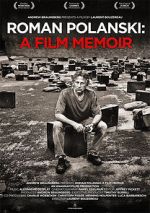 Watch Roman Polanski: A Film Memoir Movies123