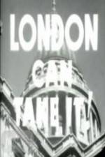 Watch London Can Take It! Movies123
