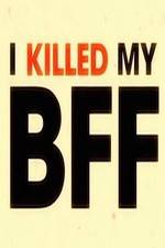 Watch I Killed My BFF Movies123