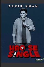 Watch Zakir Khan: Haq Se Single Movies123