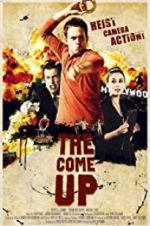 Watch The Come Up Movies123