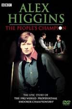 Watch Alex Higgins The People's Champion Movies123