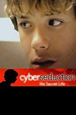 Watch Cyber Seduction: His Secret Life Movies123