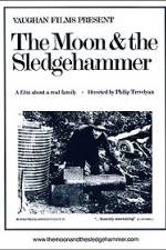 Watch The Moon and the Sledgehammer Movies123