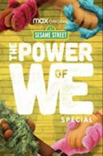 Watch The Power of We: A Sesame Street Special Movies123