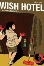 Watch Wish Hotel Movies123