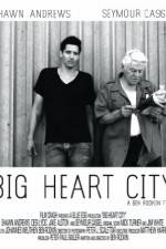 Watch Big Heart City Movies123