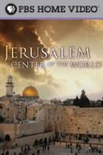 Watch Jerusalem Center of the World Movies123