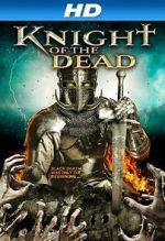Watch Knight of the Dead Movies123