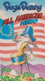Watch Bugs Bunny: All American Hero Movies123