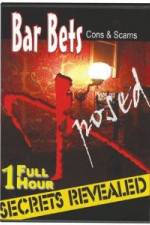 Watch Bar Bets Cons and Scams Movies123
